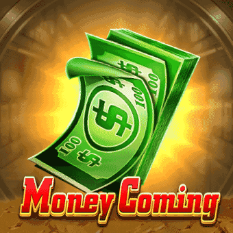Money Coming ok play game slot